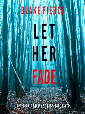 cover image of Let Her Fade